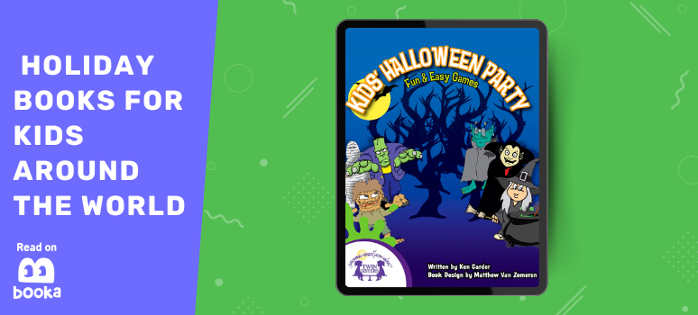 Kids’ Halloween Party - a fun holiday book for kids about Halloween games and parties