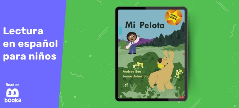 Descubre Mi Pelota, un cuento infantil ideal para aprender español de manera divertida