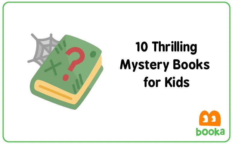 Cover image for '10 Thrilling Mystery Books for Kids (Ages 3-10+),' highlighting exciting and adventurous mystery stories for children.