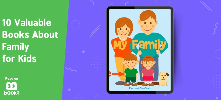 Explore preschool books about family, including "My Family," on the Booka reading app.