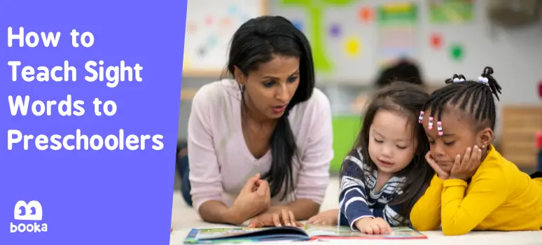 Teacher assisting two preschoolers with a book, illustrating methods to teach sight words as described in the article 'Preschool Sight Words: A Complete List + How to Teach Sight Words to Preschoolers'