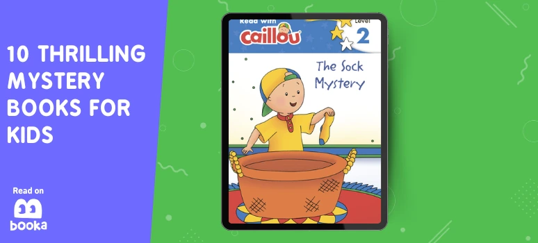 Caillou children's mystery book The Sock Mystery available on Booka