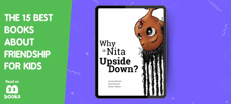 Cover of 'Why is Nita Upside Down?' featuring an upside-down illustration of a curious girl, symbolizing the unique perspectives on friendship and self-esteem, recommended in our selection of the 15 best books about friendship for kids, available for reading on Booka.