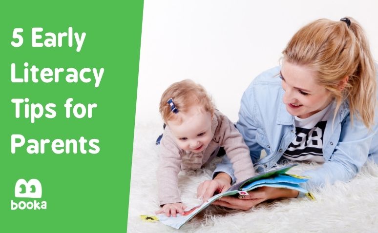 Early Literacy Tips For Parents How To Promote Reading At Home