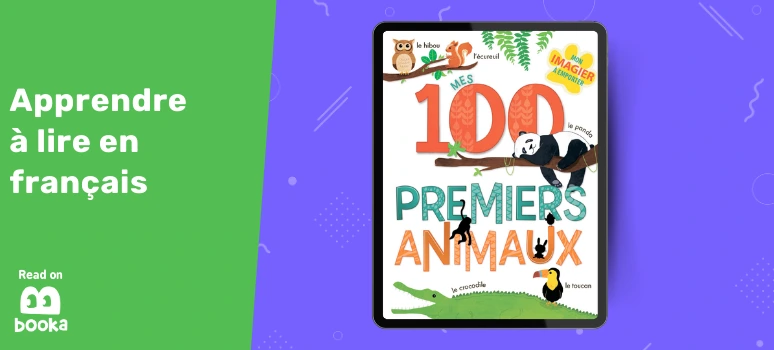 Mes 100 premiers animaux - Livre idéal pour apprendre le vocabulaire.