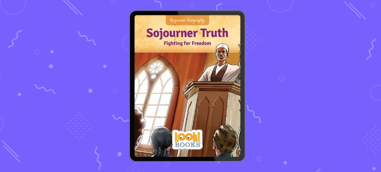 Sojourner Truth: Fighting for Freedom Beginner nonfiction biography of Sojourner Truth for kids