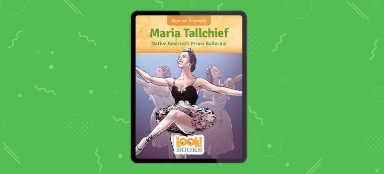 Maria Tallchief: Biography for Young Readers Beginner biography of Maria Tallchief — Native America’s prima ballerina