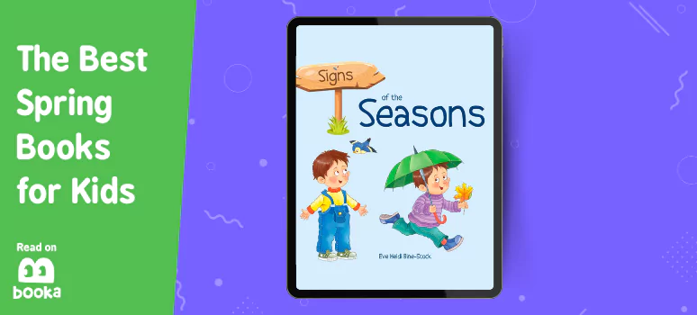 children's picture book about spring - Signs of the season