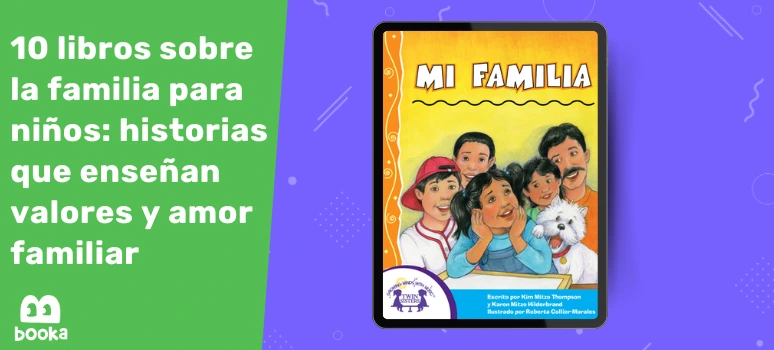 Libro Mi Familia: celebrando la diversidad y el amor familiar Descubre Mi Familia, un libro ideal para enseñar valores y fortalecer el amor familiar en los niños