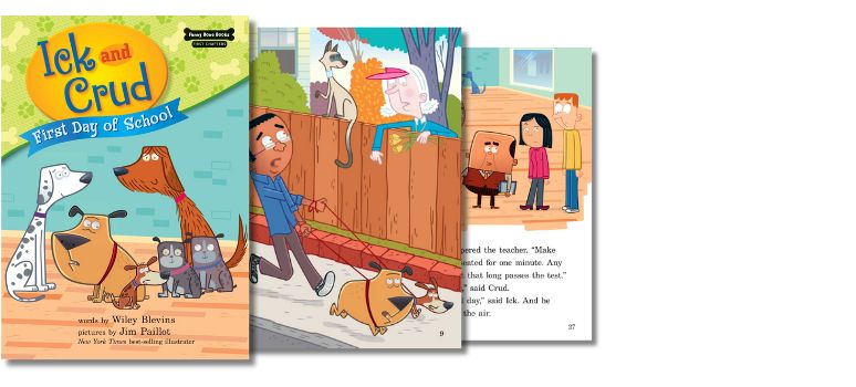 Image of the cover and two pages from the picture book 'Ick and Crud: First Day of School' by Wiley Blevins, featuring characters on their exciting first day of school.