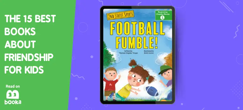 Cover illustration of 'Football Fumble!', showing children playing football, emphasizing teamwork and friendship, part of our top 15 children's books that explore friendship through sports, available for reading on Booka.