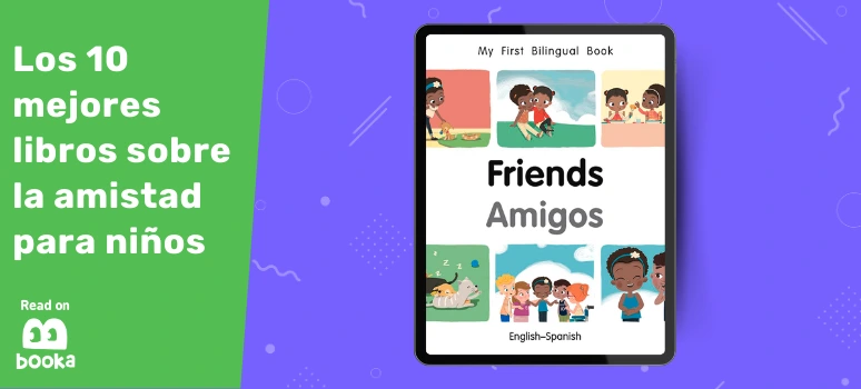 Libro bilingüe sobre la amistad para niños en la app de lectura Booka