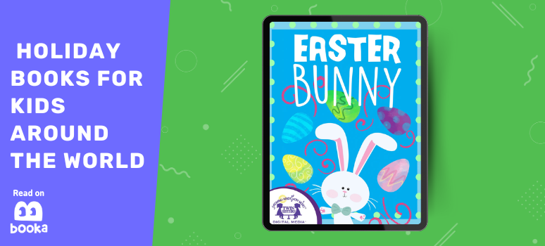 Easter Bunny - one of the best Easter stories for kids celebrating spring and holiday fun