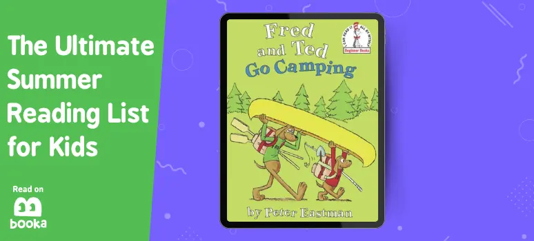 Fred and Ted Go Camping - is one of the best summer books for toddlers