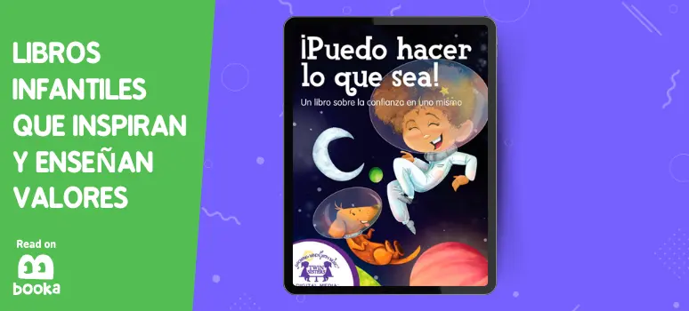 Portada del libro '¡Puedo hacer lo que sea!', mostrando a un niño sonriente vestido de astronauta en el espacio, ilustrando un mensaje de autoconfianza y posibilidades infinitas para niños, disponible en Booka.