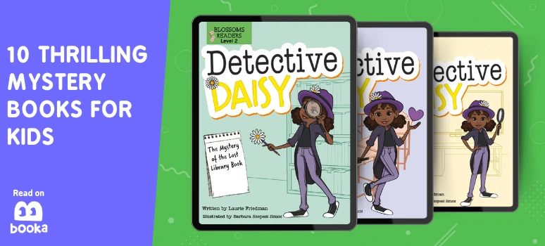 Detective Daisy Collection of mystery books for kids available on the Booka reading app for kids